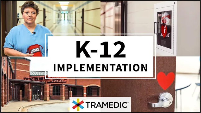 K-12 Tramedic® Implementation